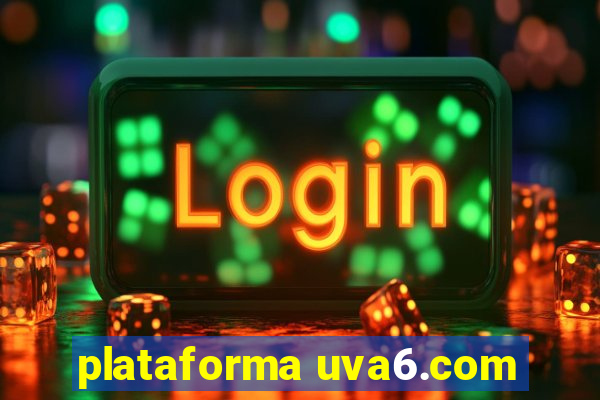 plataforma uva6.com